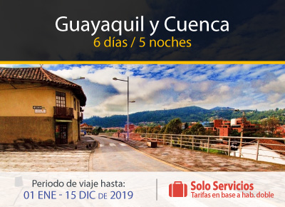Guayaquil y Cuenca